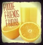 Foodie Friends Friday