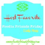 Foodie Friends Friday